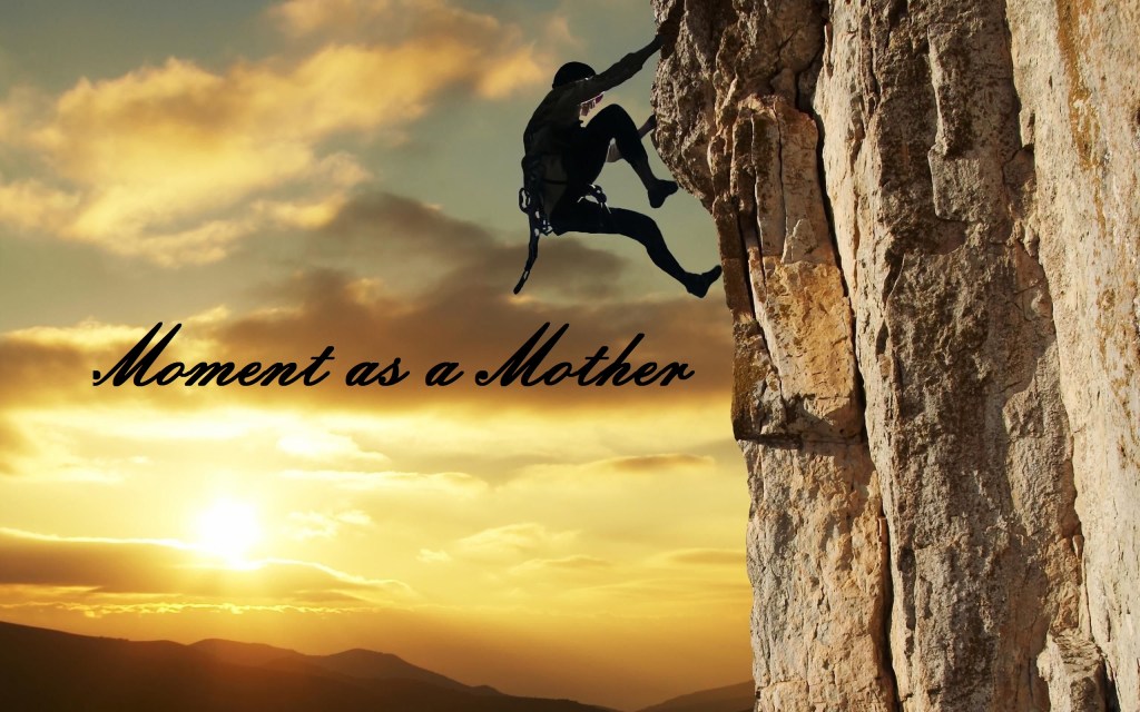 Moment as a&nbsp;Mother