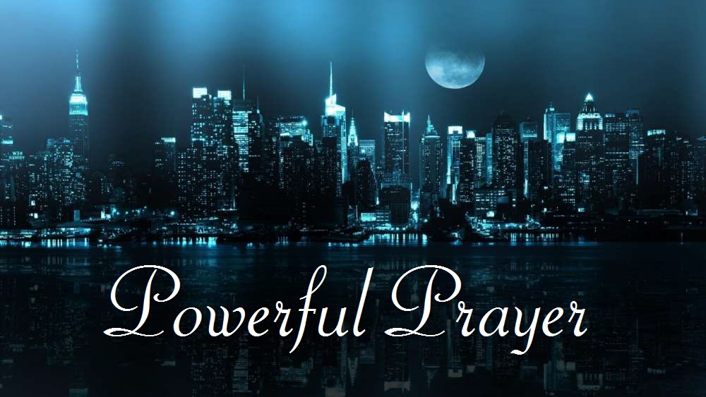 Powerful Prayer