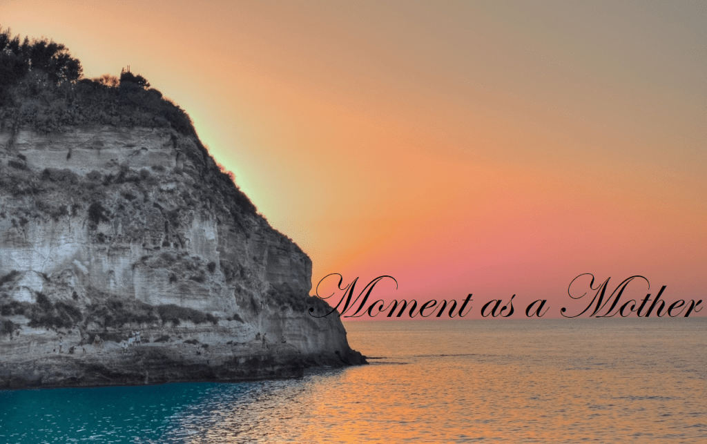 Moment as a&nbsp;Mother