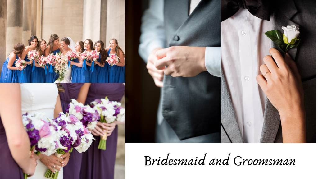 Bridesmaid/Groomsman