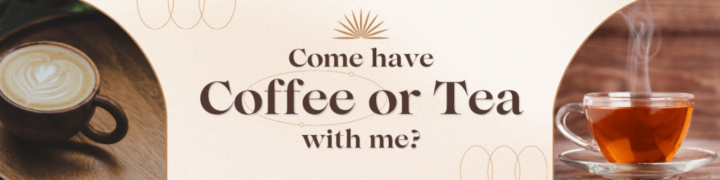 Coffee or Tea
