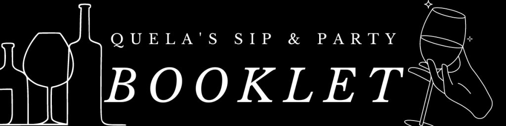 Quela’s Sip & Party&nbsp;Booklet
