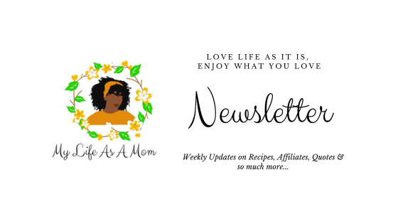My Life As A Mom&nbsp;Newsletter