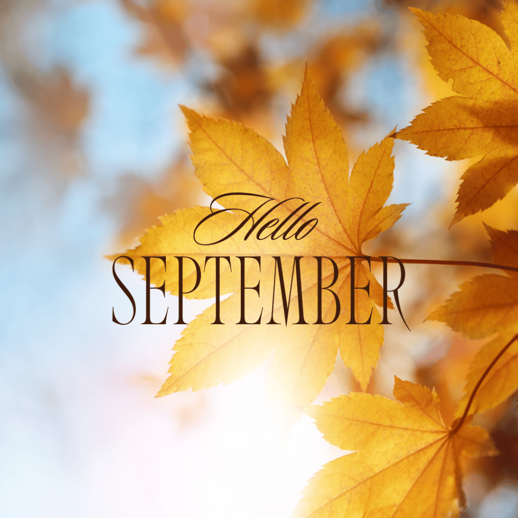 Hello September